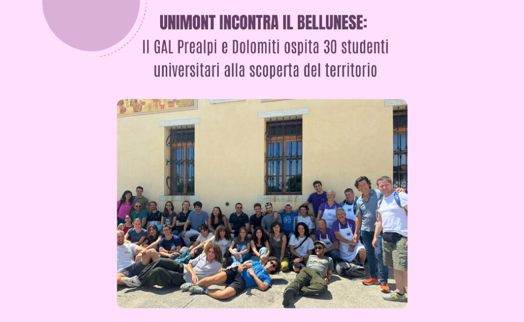 UNIMONT incontra il bellunese: il GAL Prealpi e Dolomiti accoglie 30 studenti universitari alla scoperta del territorio